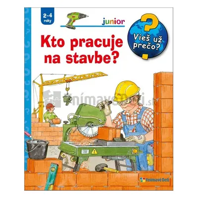 Kto pracuje na stavbe? - Autor Neuveden