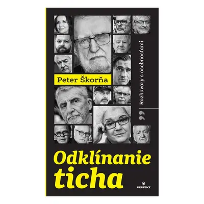 Odklínanie ticha - Peter Škorňa