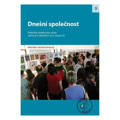 Dnešní společnost pro 2. stupeň ZŠ - Autor Neuveden