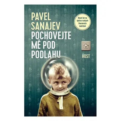 Pochovejte mě pod podlahu - Pavel Sanajev