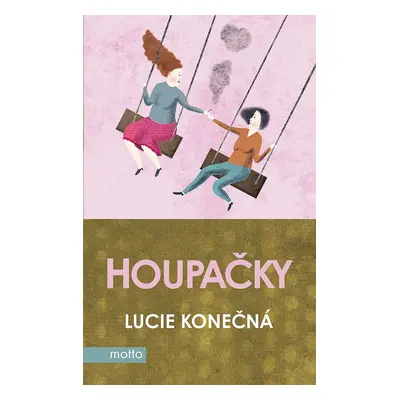 Houpačky - Lucie Konečná