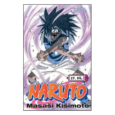 Naruto 27 Vzhůru na cesty - Masaši Kišimoto