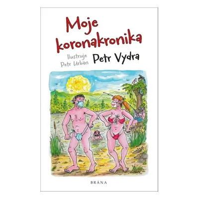 Moje koronakronika - Petr Vydra