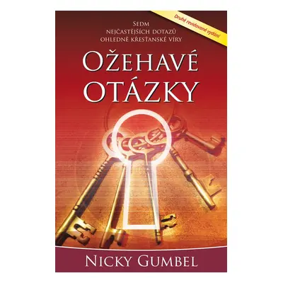 Ožehavé otázky - Nicky Gumbel