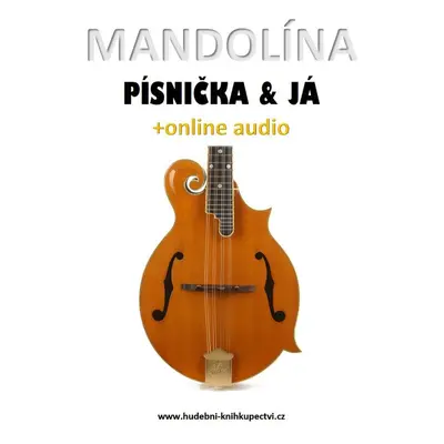 Mandolína, písnička & já (+online audio) - Zdeněk Šotola