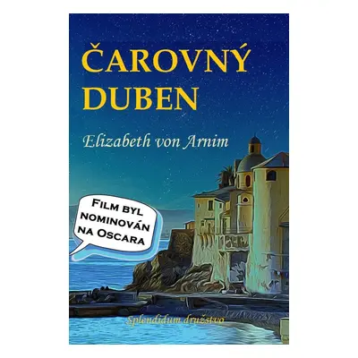 Čarovný duben - Elizabeth von Arnim