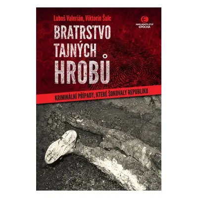 Bratrstvo tajných hrobů - Viktorín Šulc