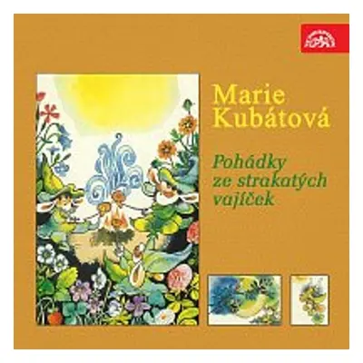 Pohádky ze strakatých vajíček - Marie Kubátová