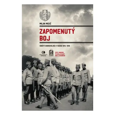 Zapomenutý boj - Milan Micić