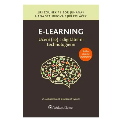 E-learning Učení (se) s digitálními technologiemi - Jiří Zounek