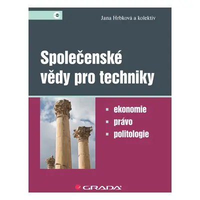 Společenské vědy pro techniky - kolektiv a