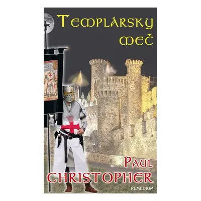 Templársky meč - Paul Christopher