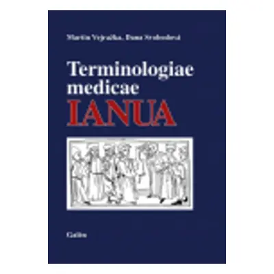 Terminologiae medicae IANUA - Martin Vejražka