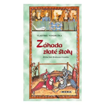 Záhada zlaté štoly - Vlastimil Vondruška