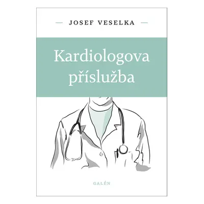 Kardiologova příslužba - Josef Veselka