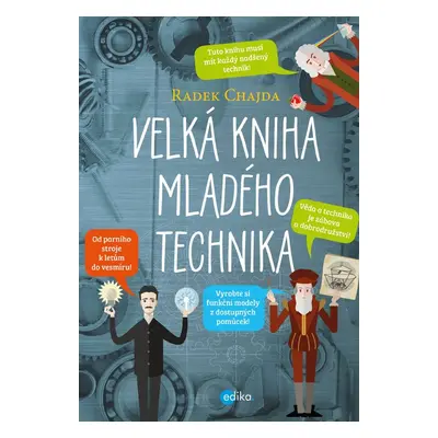 Velká kniha mladého technika - Radek Chajda