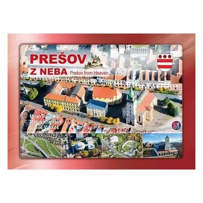 Prešov z neba - Milan Paprčka