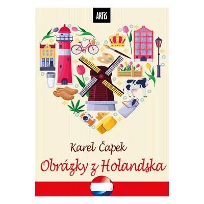 Obrázky z Holandska - Karel Čapek