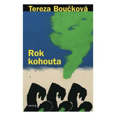 Rok kohouta - Tereza Boučková