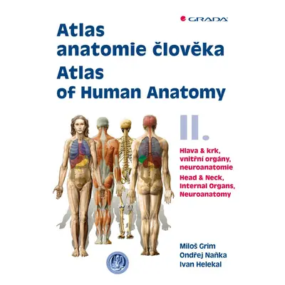 Atlas anatomie člověka II. - Atlas of Human Anatomy II. - Ivan Helekal