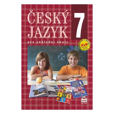 Český jazyk 7 pro základní školy - Eva Hošnová