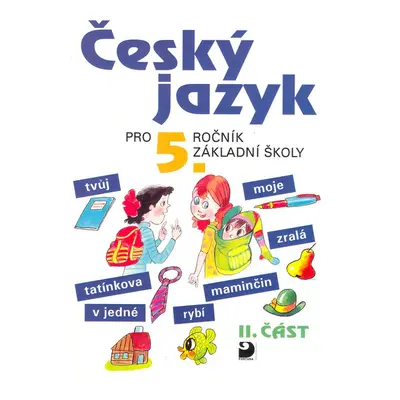 Český jazyk pro 5.ročník základní školy - Věra Tenčlová