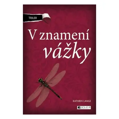 Triler: V znamení vážky - Kathrin Lange