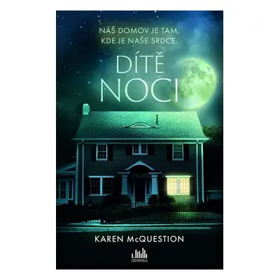 Dítě noci - Karen McQuestion