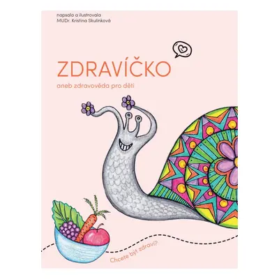 Zdravíčko - Kristina Skulínková MUDr.