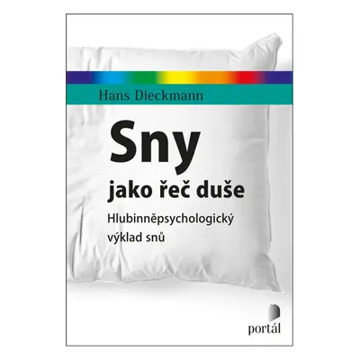 Sny jako řeč duše - Hans Dieckmann