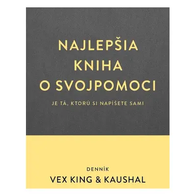 Najlepšia kniha o svojpomoci - Vex King