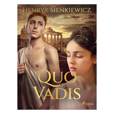 Quo Vadis - Henryk Sienkiewicz