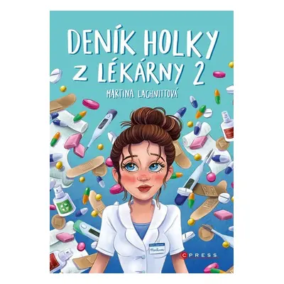 Deník holky z lékárny 2 - Martina Lachnittová