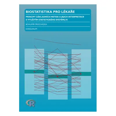 Biostatistika pro lékaře - Bohumír Procházka