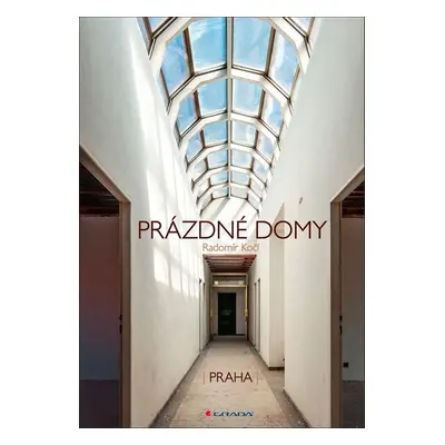 Prázdné domy - Radomír Kočí