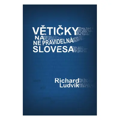 Větičky na nepravidelná slovesa - Richard Ludvík