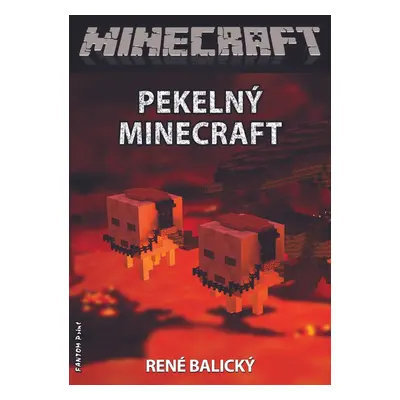 Pekelný Minecraft - René Balický