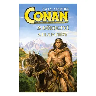 Conan a dědictví Atlantidy - Paul O. Courtier