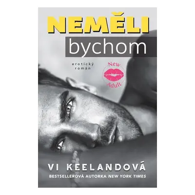 Neměli bychom - Vi Keeland