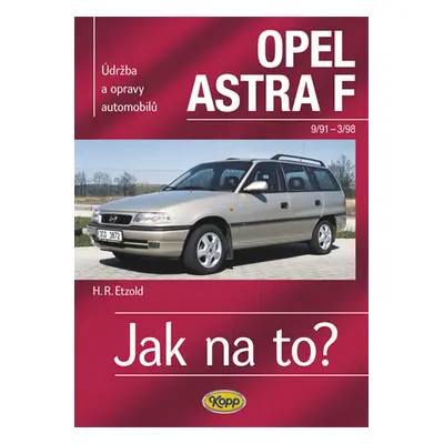 Opel Astra 9/91- 3/98 - Hans-Rüdiger Etzold