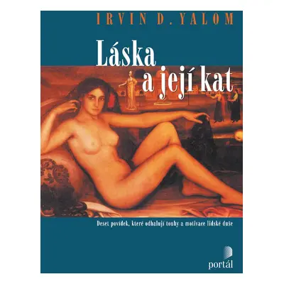 Láska a její kat - Irvin D. Yalom