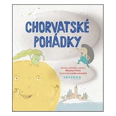 Chorvatské pohádky - Miroslav Pošta