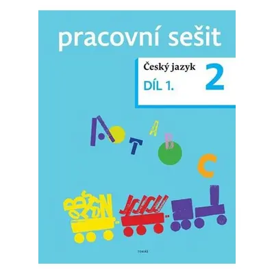 Český jazyk 2 pracovní sešit Díl 1. - Zdeněk Topil