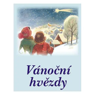 Vánoční hvězdy - Autor Neuveden