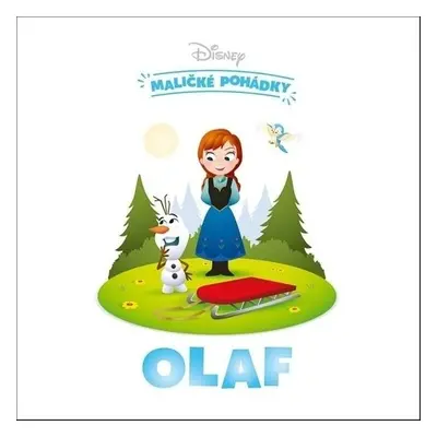 Disney - Maličké pohádky - Olaf - Kolektiv