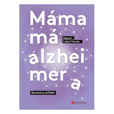 Máma má alzheimera - Petr Hacala