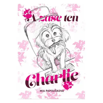 A zase ten Charlie - Mia Papoušková