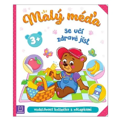 Malý méďa se učí zdravě jíst - Marzena Ćwik