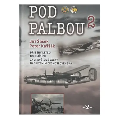 Pod palbou 2 - Jiří Šašek