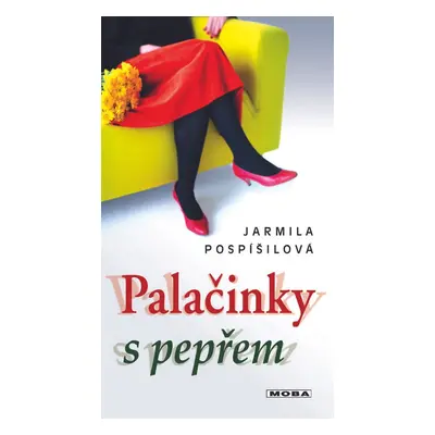 Palačinky s pepřem - Jarmila Pospíšilová